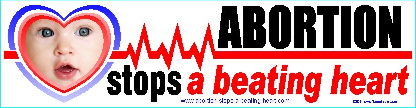Abortion Stops a Beating Heart 3.5x12 Bumper Sticker - Click Image to Close